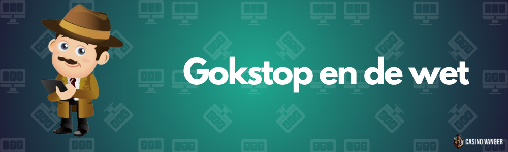 Gokstop en de wet