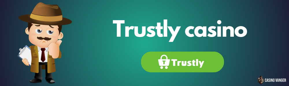 trustly casinos