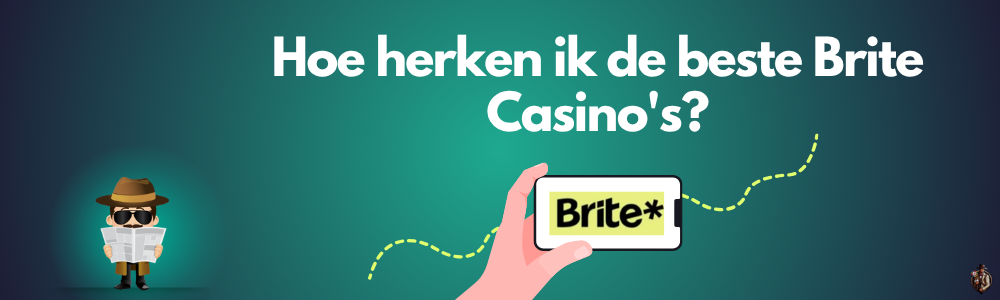 Hoe herken ik de beste Brite Casino's