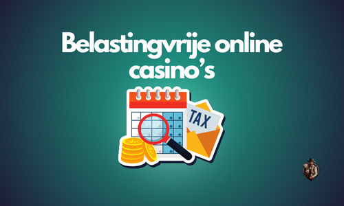 Belastingvrije online casino’s