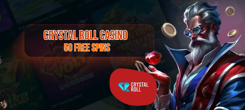 Crystal Roll casino no deposit: 50 free spins