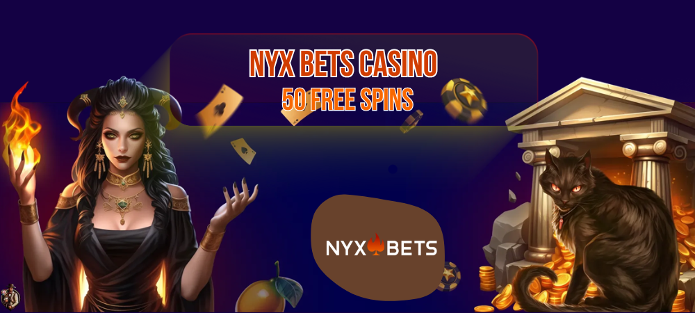 Nyx Bets casino no deposit: 50 free spins
