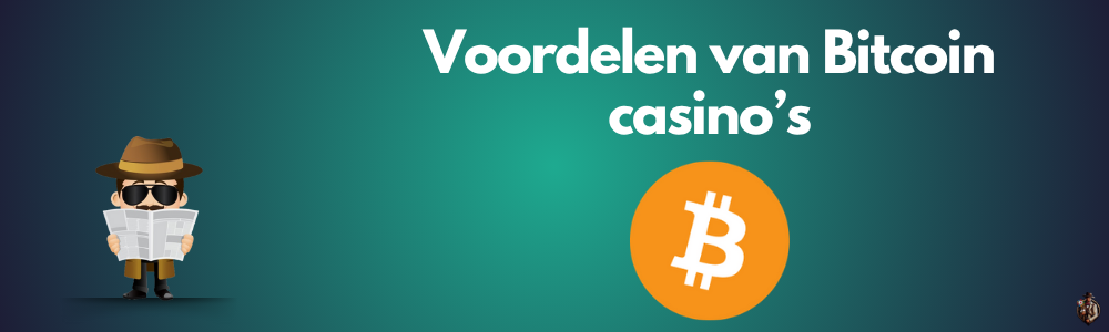 Voordelen van Bitcoin casino’s